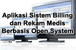 Aplikasi Sistem Billing dan Rekam Medis Berbasis Open System